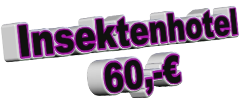 Insektenhotel 60,-€