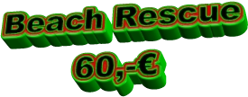 Beach Rescue 60,-€